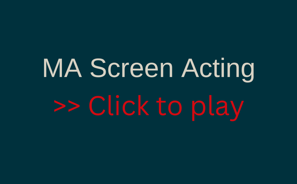 MA Screen Acting click to play video 